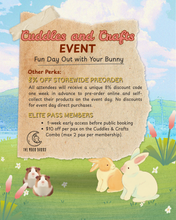 Load image into Gallery viewer, Cuddles and Crafts Event - 11 OCTOBER (BUNNY HANDLING)