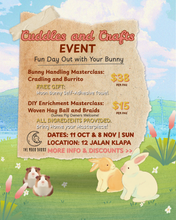 Load image into Gallery viewer, Cuddles and Crafts Event - 11 OCTOBER (BUNNY HANDLING)
